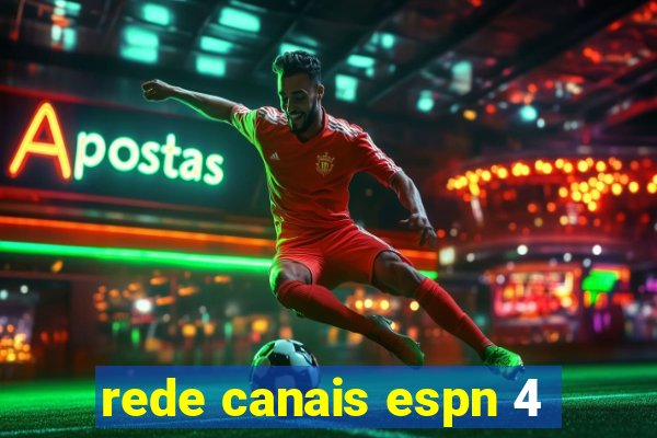 rede canais espn 4